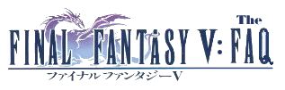 Final Fantasy V: The FAQ